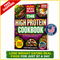 The High Protein Cookbook | 124 High-Protein Recipes & 30-Day Meal Plan